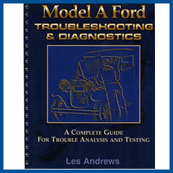Trouble Shooting and Diagnostics - Model A Ford - Buy Online!
