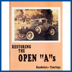 Restoring The Open A's - Model A Ford - Buy Online!